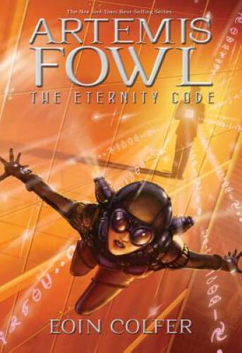 The Eternity Code (Artemis Fowl, Book 3) — Paperback By Colfer, Eoin — GOOD