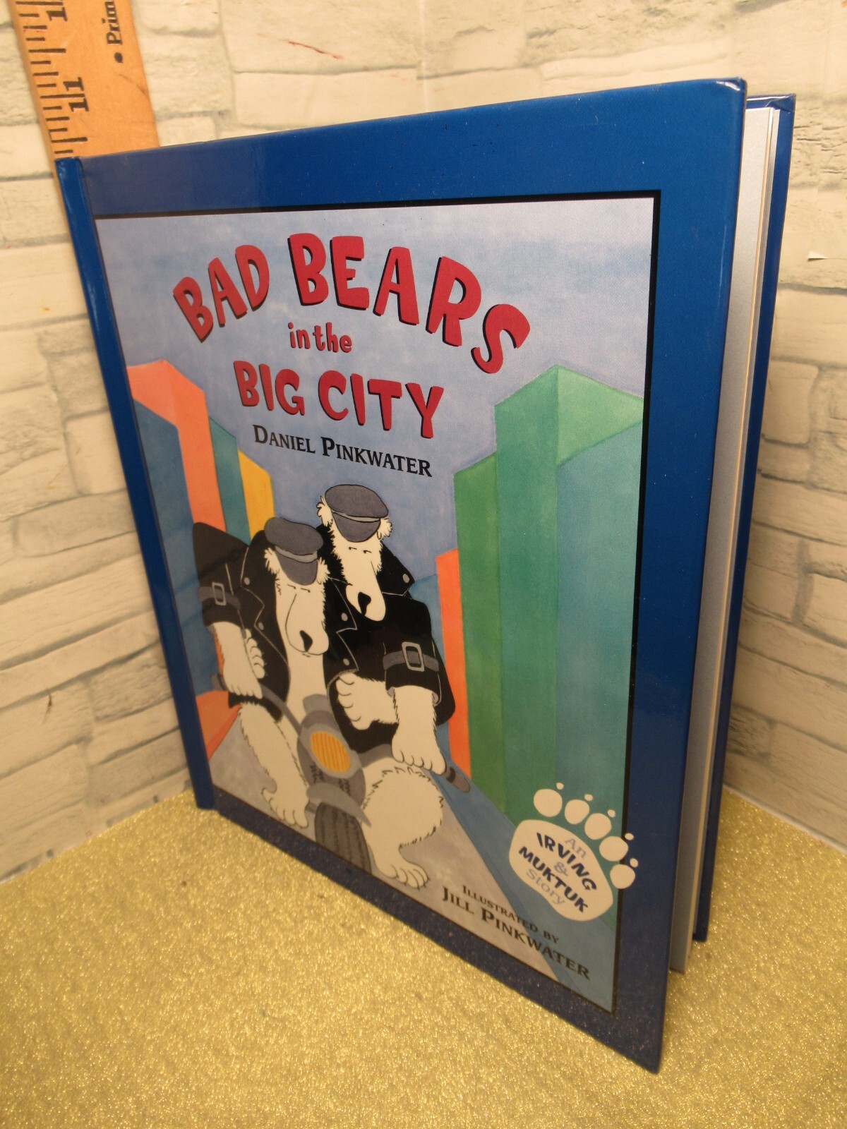 Bad Bears in the Big City / An Irving & Muktuk Story / by Daniel Pinkwater