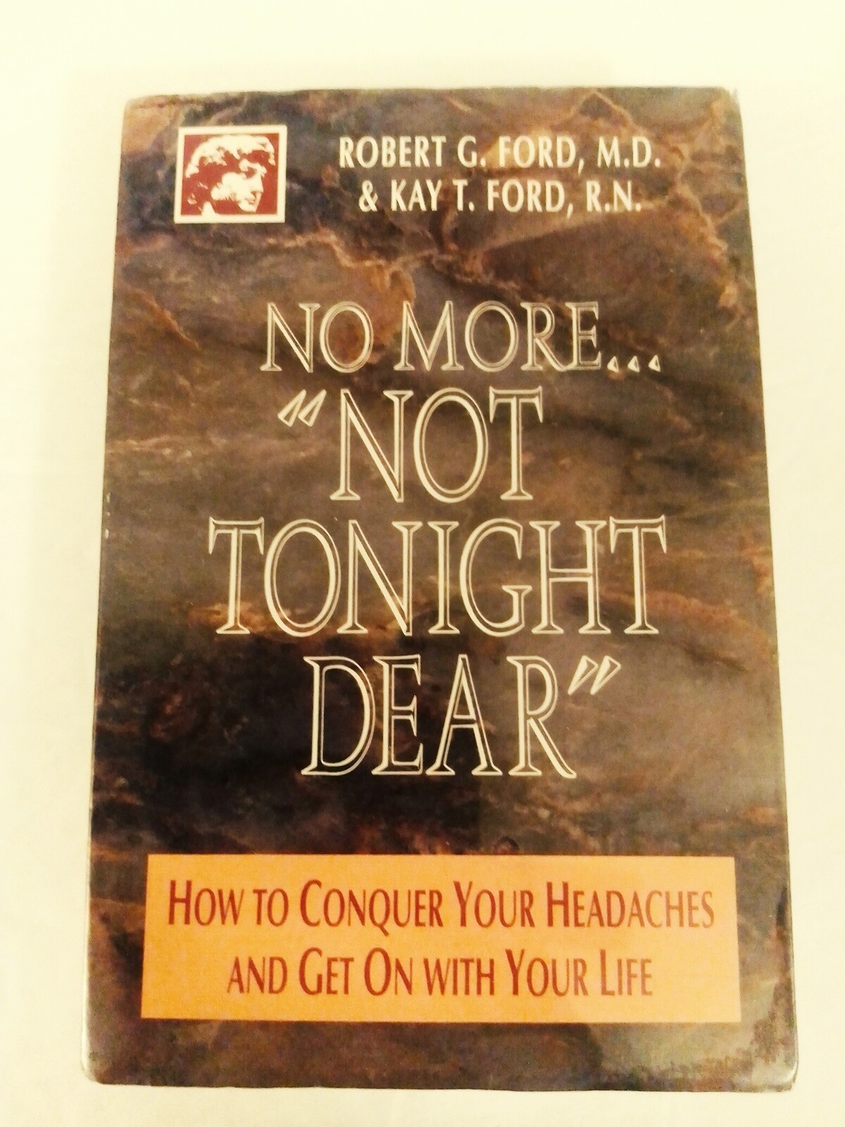 No More Not Tonight Dear Audiobook on Cassette by Robert Ford, MD Brand New