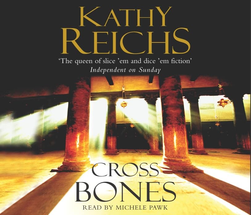 Cross Bones: (Temperance Brennan 8) by Reichs, Kathy CD-Audio Book The Fast Free