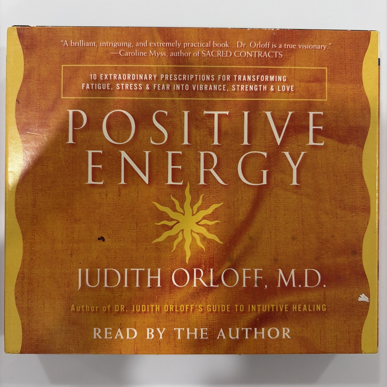Positive Energy : 10 Extraordinary Prescriptions for Transforming Fatigue,…