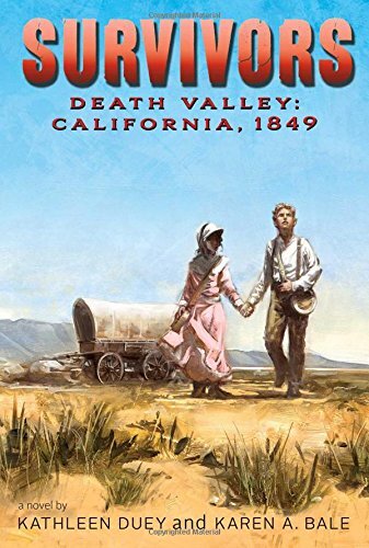 Death Valley: California, 1849 (Surv…, Duey, Kathleen