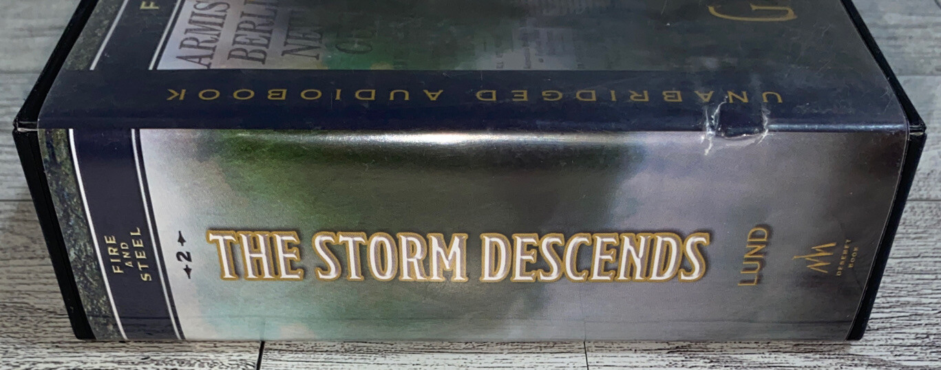 Fire and Steel, Volume 2 • The Storm Descends By Gerald N. Lund [Audiobook]