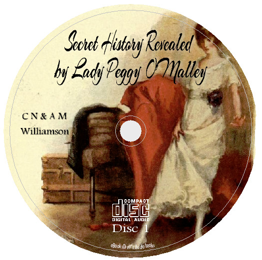 Secret History Revealed by Lady Peggy O’Malley Audiobook in 11 Audio CDs