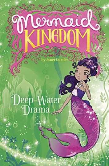 Deep-Water Drama (Mermaid Kingdom) — Hardcover, by Gurtler Janet — Very Good b