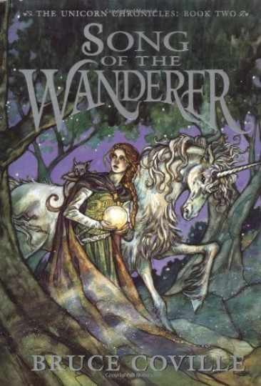 Song of the Wanderer (The Unicorn — Hardcover, by Coville Bruce — Very Good u