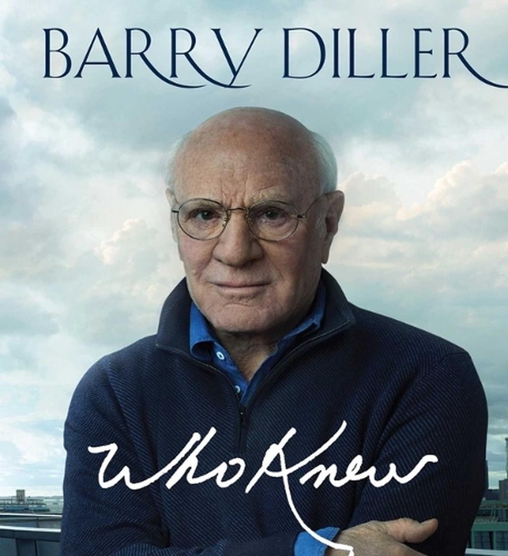 Who Knew by Barry Diller