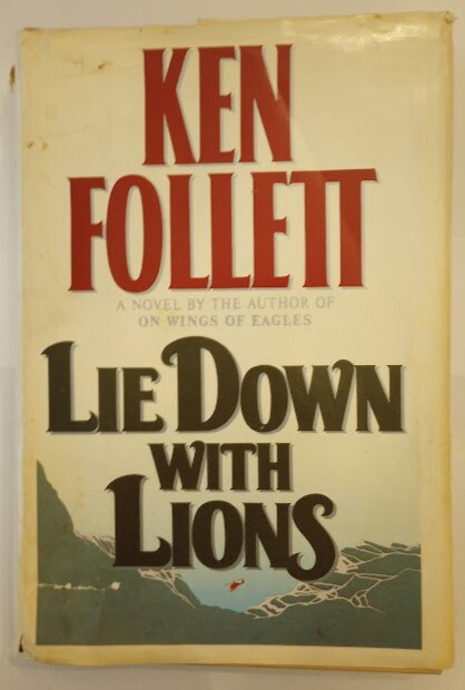 Lie Down with Lions by Ken Follett Hardcover BOOK GOOD condition.