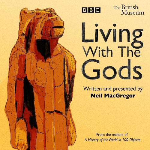 Neil MacGregor Living With The Gods (CD) (UK IMPORT)