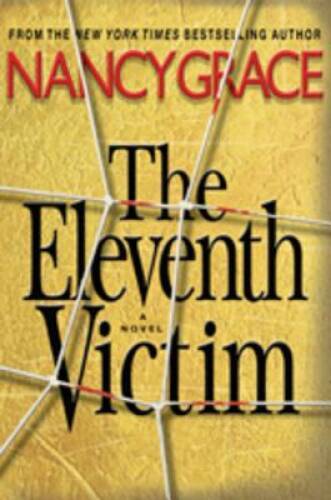 The Eleventh Victim — Hardcover By Grace, Nancy — GOOD