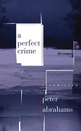 A Perfect Crime: A Thriller by Peter Abrahams: Used Audiobook