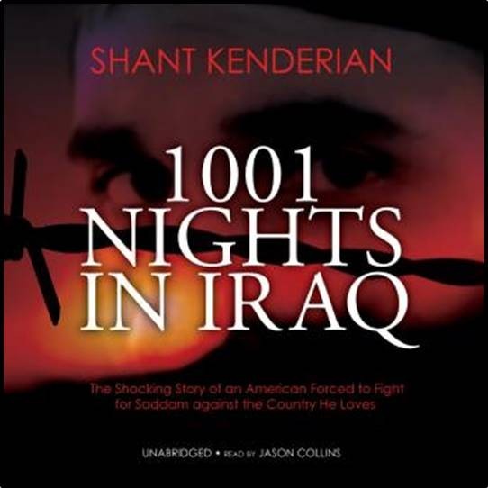 1001 Nights in Iraq (Shant Kenderian) Unabridged Audiobook on 7 SUPER-CLEAN CDs