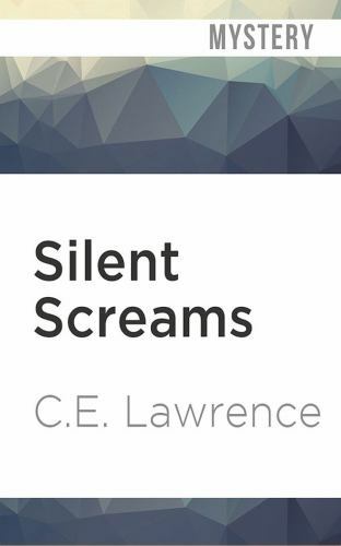 Silent Screams / C E Lawrence / Audiobook CD / Christian Rummel / Mystery