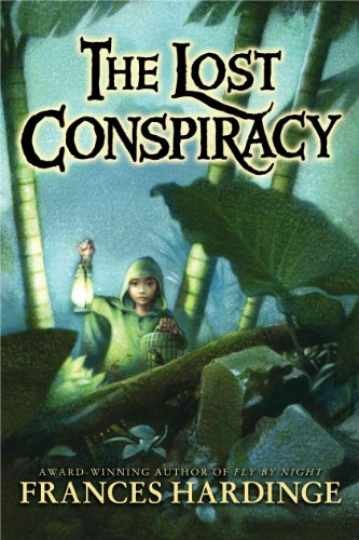 The Lost Conspiracy — Hardcover, by Hardinge Frances — Very Good b