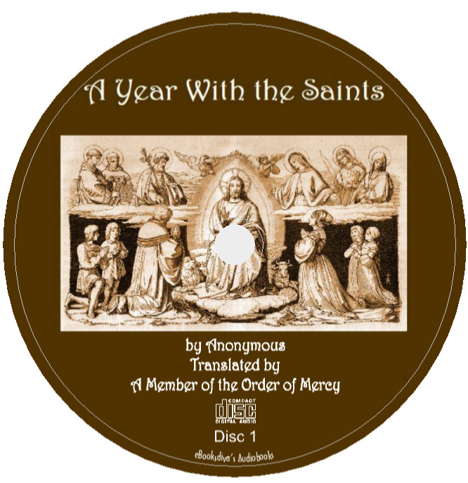 A Year With the Saints Catholic Morals Virtues Audiobook in 13 Audio CDs