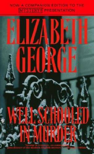 Well-Schooled in Murder (Inspector Lynley Mysteries, No. 3) — ACCEPTABLE