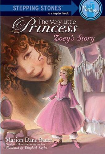 The Very Little Princess: Zoeys Story (A Stepping Stone Book(TM)) — VERY GOOD