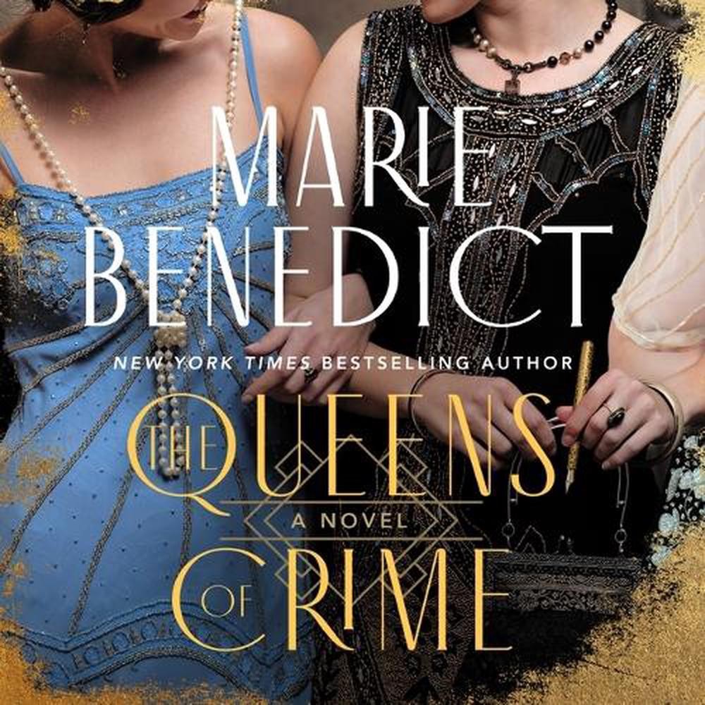 The Queens of Crime by Marie Benedict