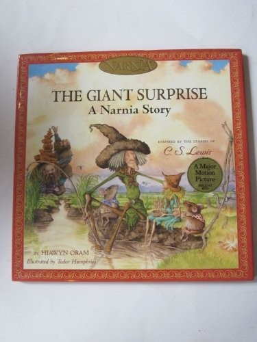 The Giant Surprise: A Narnia Story (St…, Oram, Hiawyn