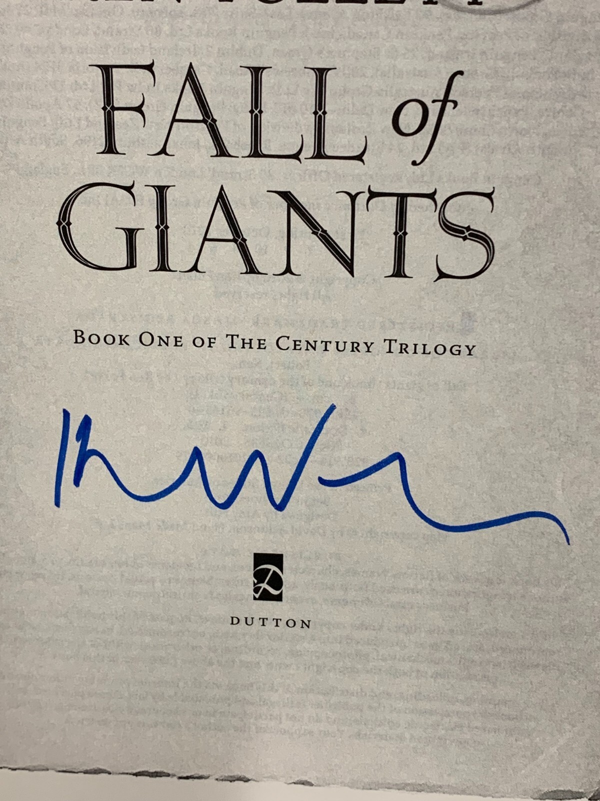 SIGNED Fall of Giants (Century Trilogy), KEN FOLLETT — 1st edition First Print