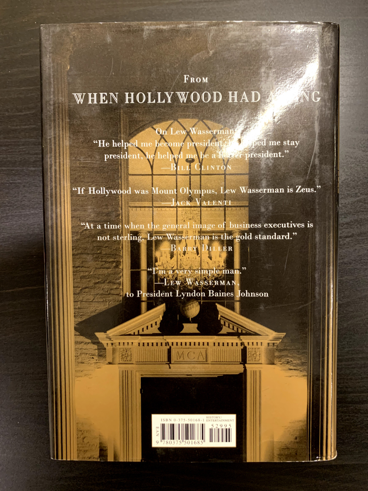 1st Edition When Hollywood Had a King The Reign of Lew Wasserman ~ Connie Bruck