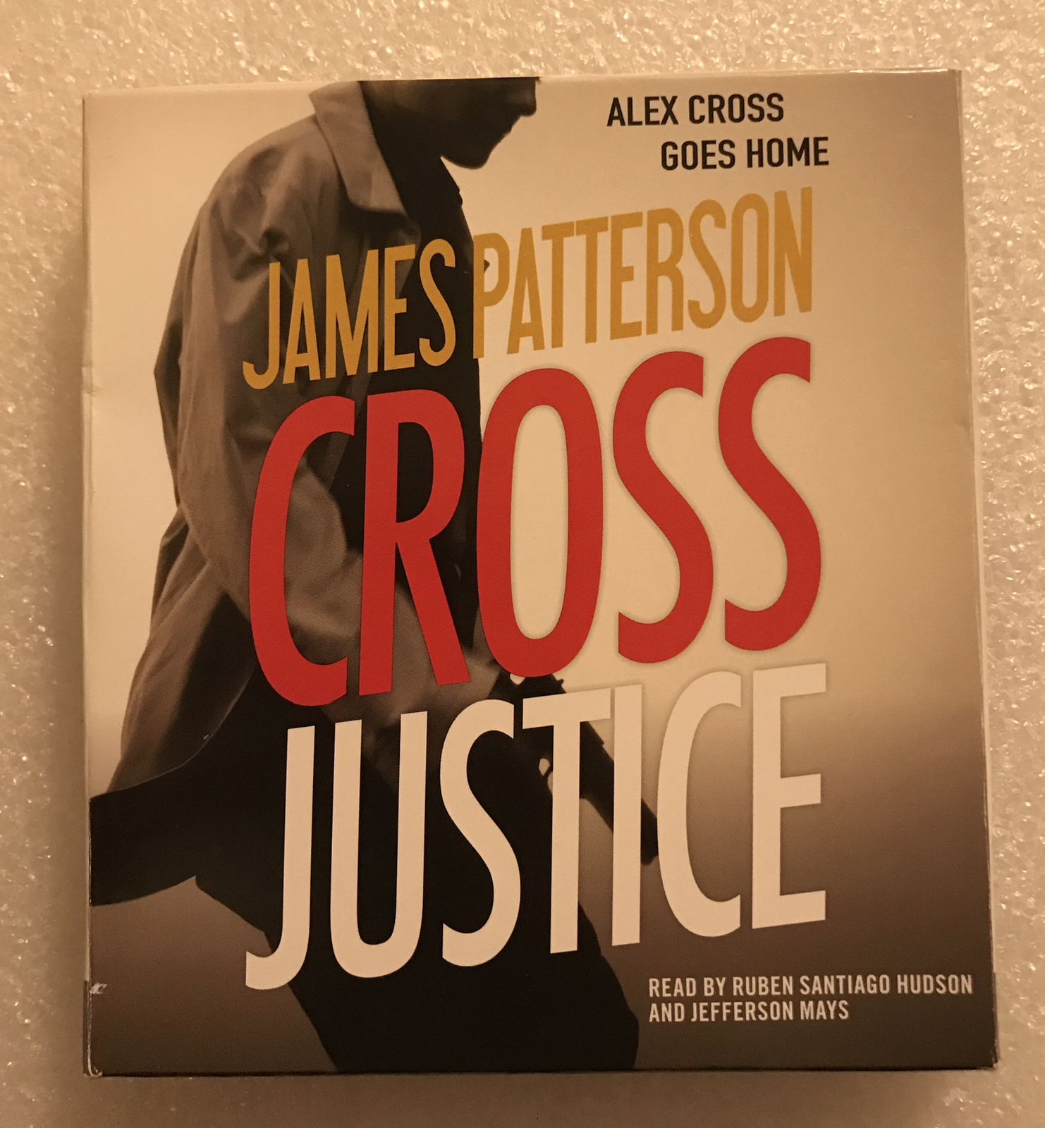 Cross Justice, an Alex Cross thriller, by James Patterson, Audiobook
