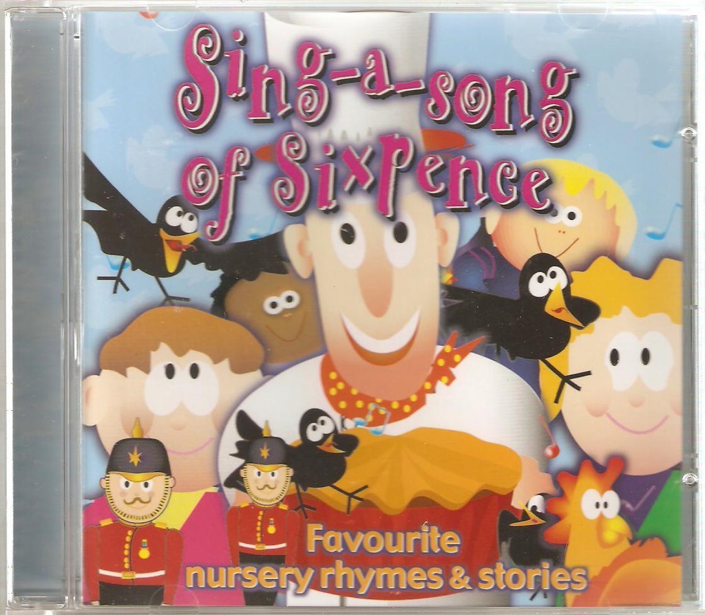 SING A SONG OF SIXPENCE CD — FAVOURITE NURSERY RHYMES & STORIES