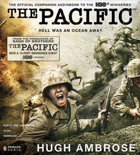 The Pacific by Hugh Ambrose (2010, CD, Unabridged) 19 CD’s