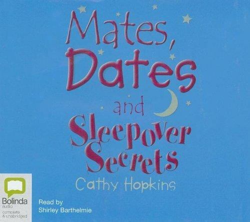 Mates, Dates And Sleepover Secrets: Library Edition (Mates, Dates Series) (AUD..