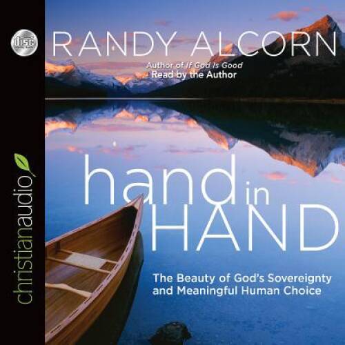 hand in Hand: The Beauty of Gods Sovereignty and Meaningful — VERY GOOD