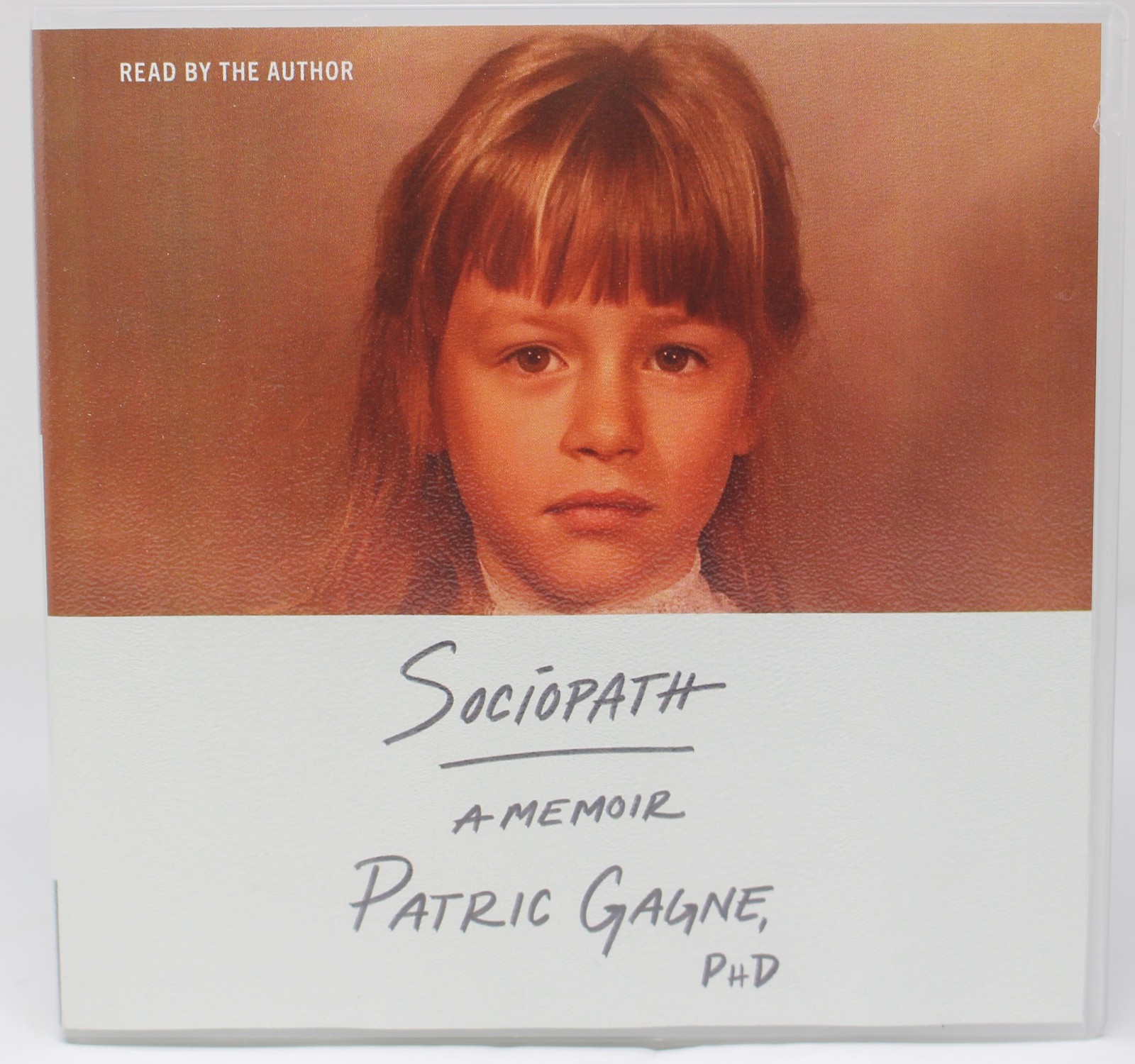 Sociopath a Memoir Patric Gagne, PhD Audiobook 9 CDs 2024 Read by Author