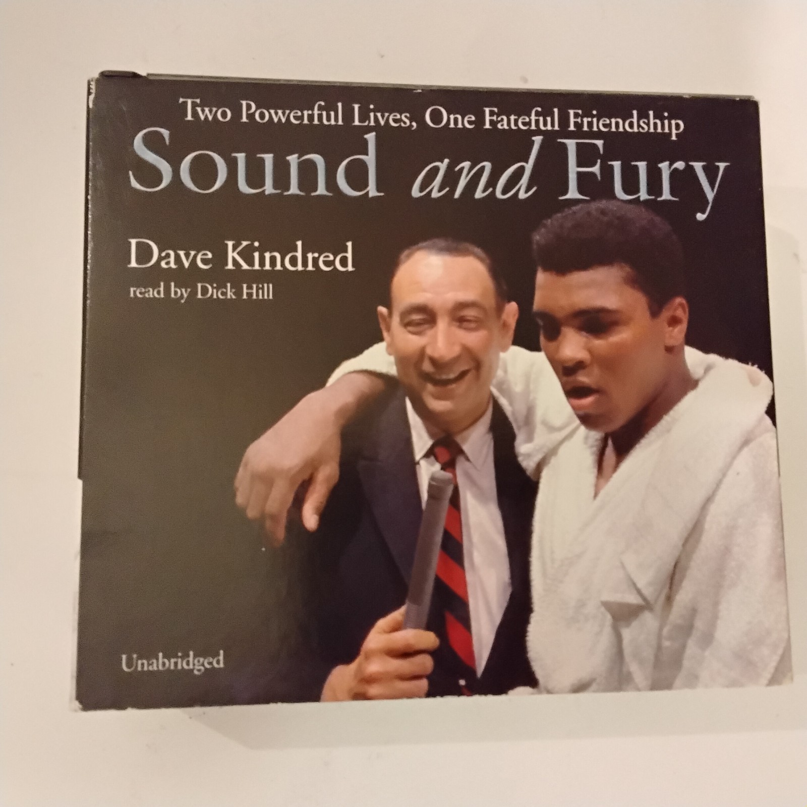 Sound And Fury Muhammad Ali And Howard Cosell 11 CDS Unabridged 11 CDS 17½ Hours