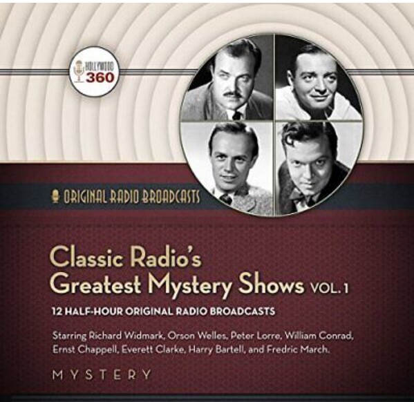 Classic Radio’s Greatest Mystery Shows, Volume 1 (Classic Radio Collection)