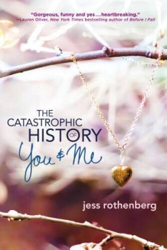 The Catastrophic History of You and Me — Paperback — VERY GOOD