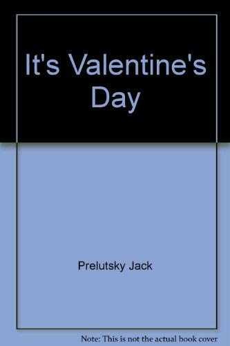 It’s Valentine’s Day — Paperback, by Prelutsky Jack — Very Good