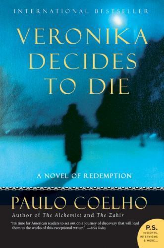 Veronika Decides to Die: A Novel of Redemption — Paperback