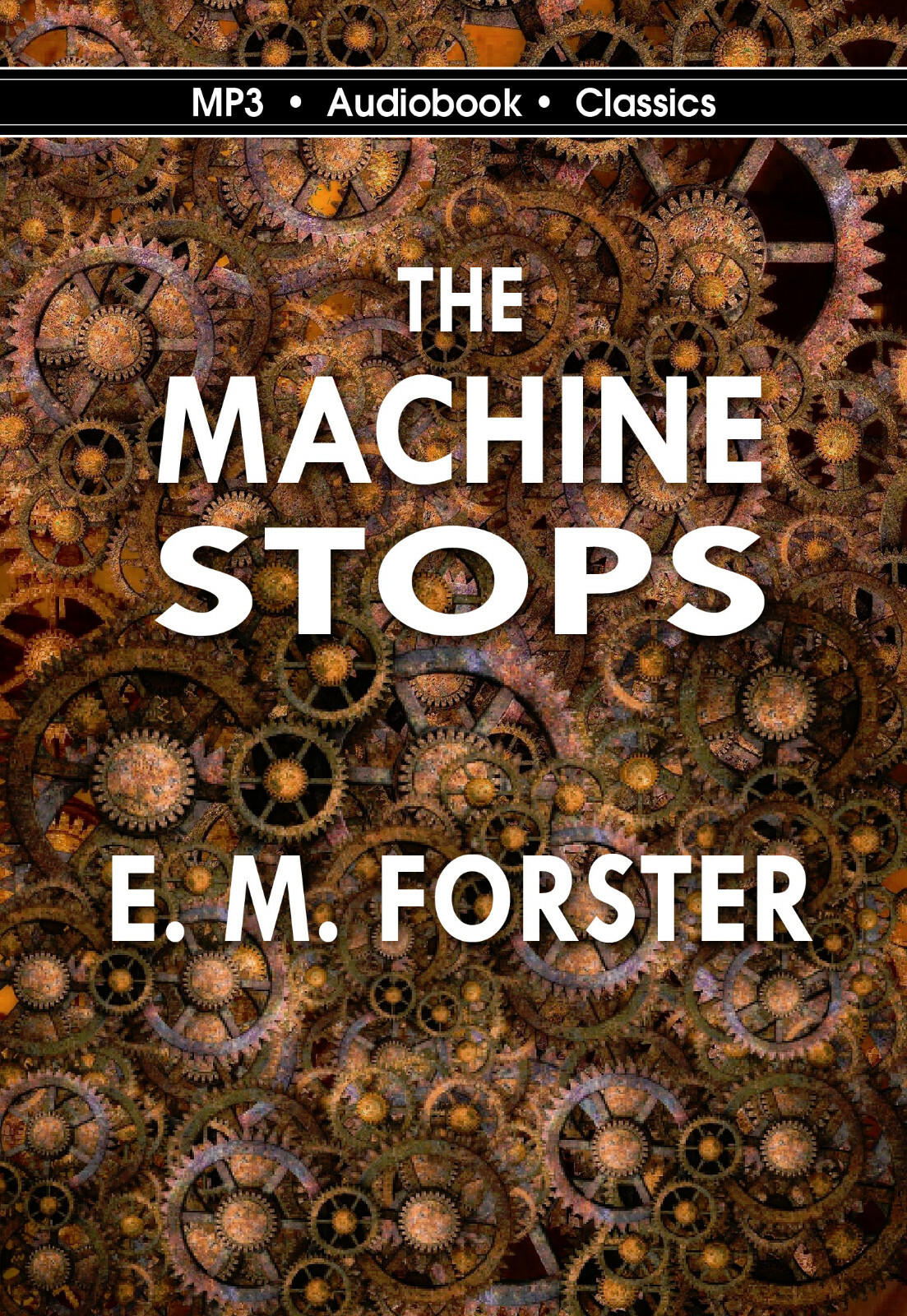 The Machine Stops — Unabridged MP3 CD Audiobook in DVD case