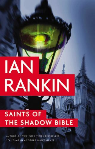 Saints of the Shadow Bible (Inspector Rebus, Book 19) (Inspector Rebus Mysteri..