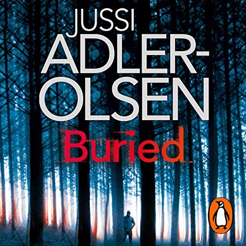 🔥💿︎ AUDIOBOOK 💿🔥 Buried by Jussi Adler-Olsen, Martin Aitken