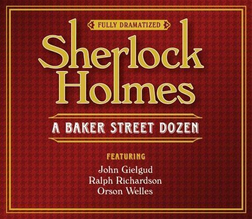 Sherlock Holmes : A Baker Street Dozen by Arthur Conan Doyle. Over 5 hrs on 6CDs