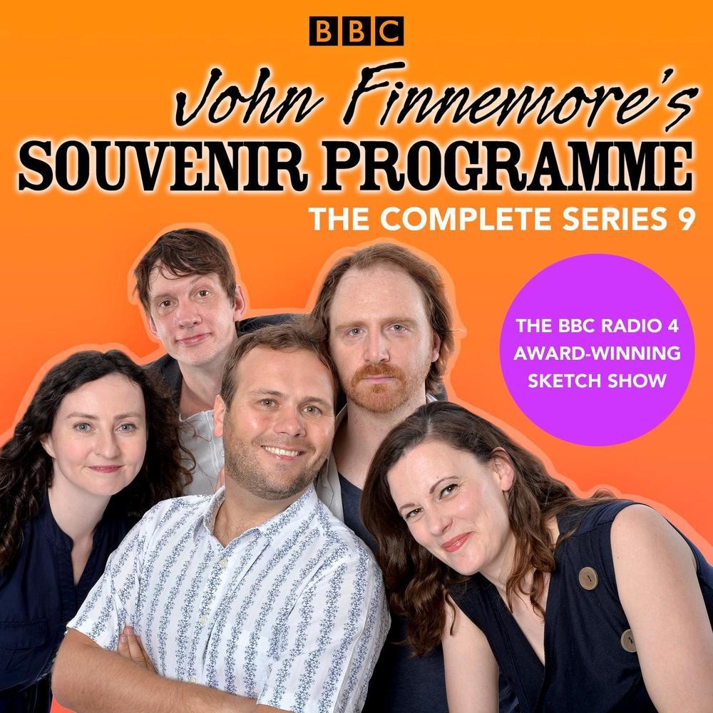 John Finnemores Souvenir Programme: Series 9: The BBC Radio 4 comedy sketch show