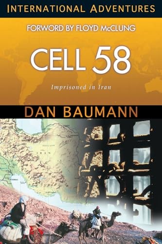 Cell 58 Imprisoned in Iran: (Internation… by Baumann, Dan Paperback / softback