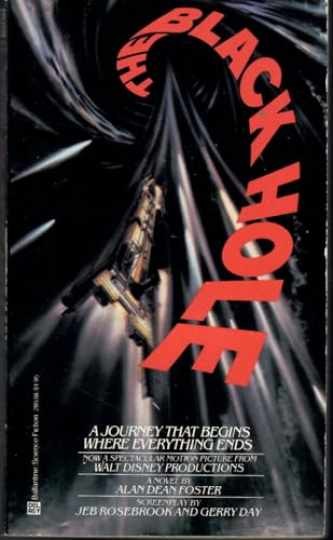 The Black Hole — Paperback, by Alan Dean Foster — Acceptable n