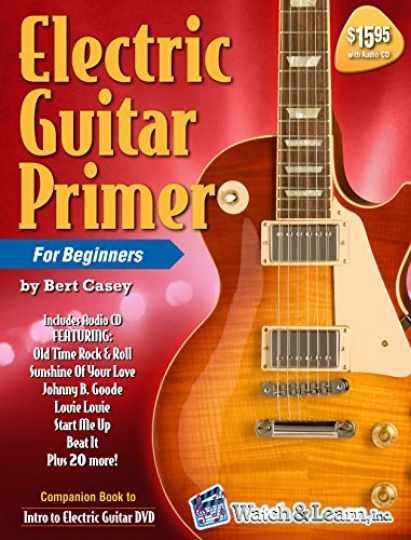 Electric Guitar Primer — Paperback, by Casey Bert — Acceptable