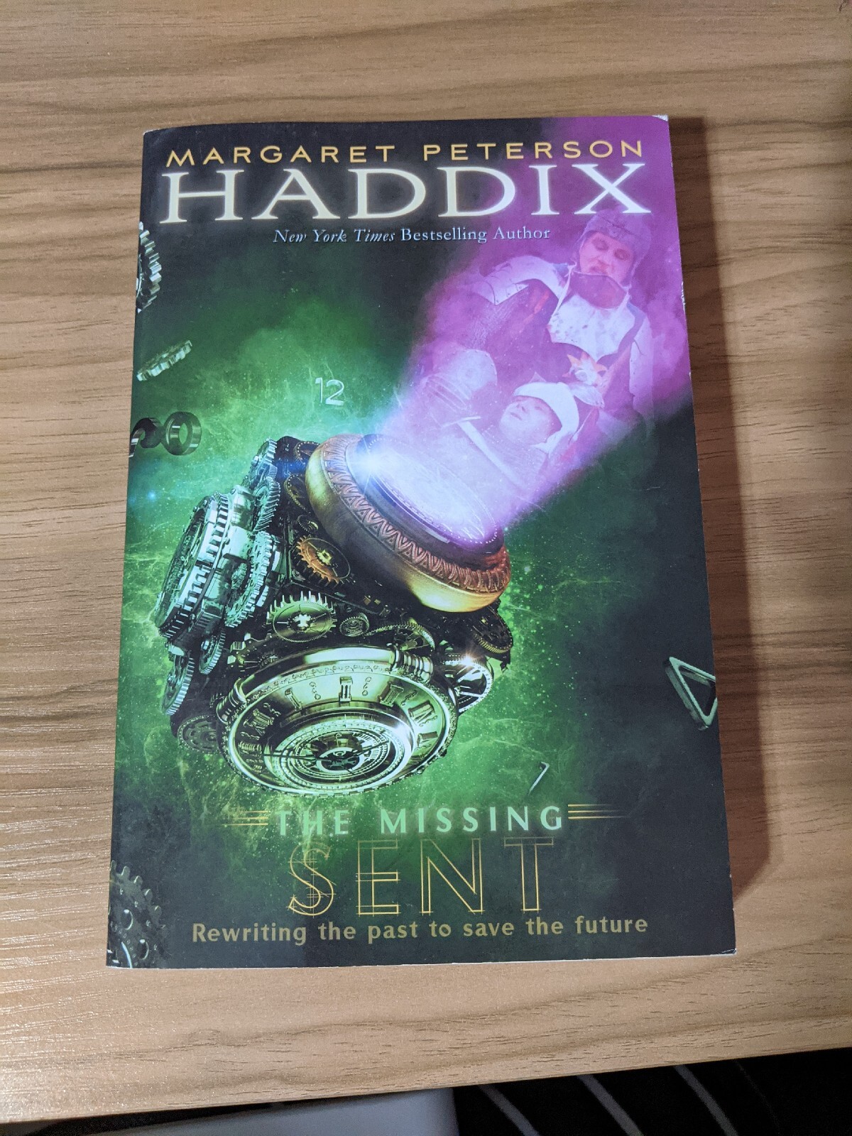 Sent (The Missing, Book 2) — Paperback By Haddix, Margaret Peterson — GOOD