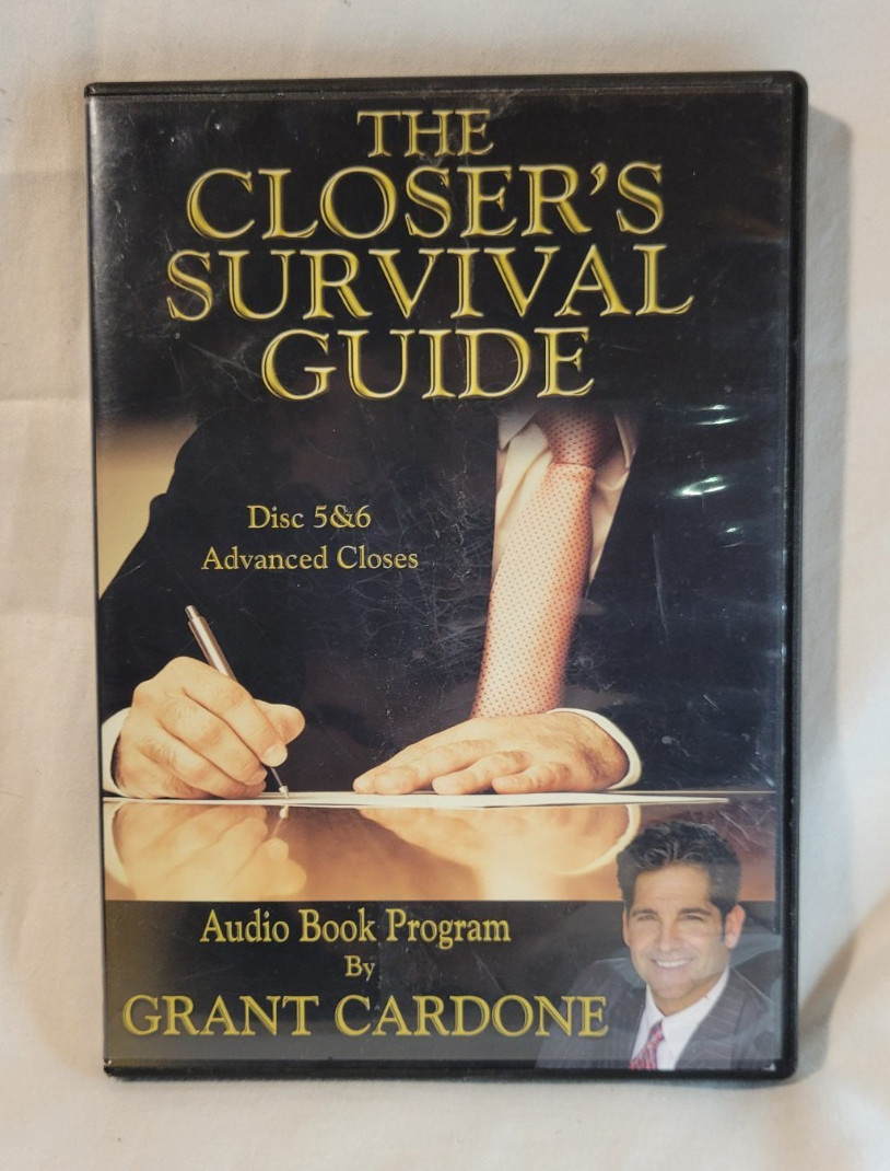The Closer’s Survival Guide Audio Book Program by Grant Cardone — Disc 5 and 6