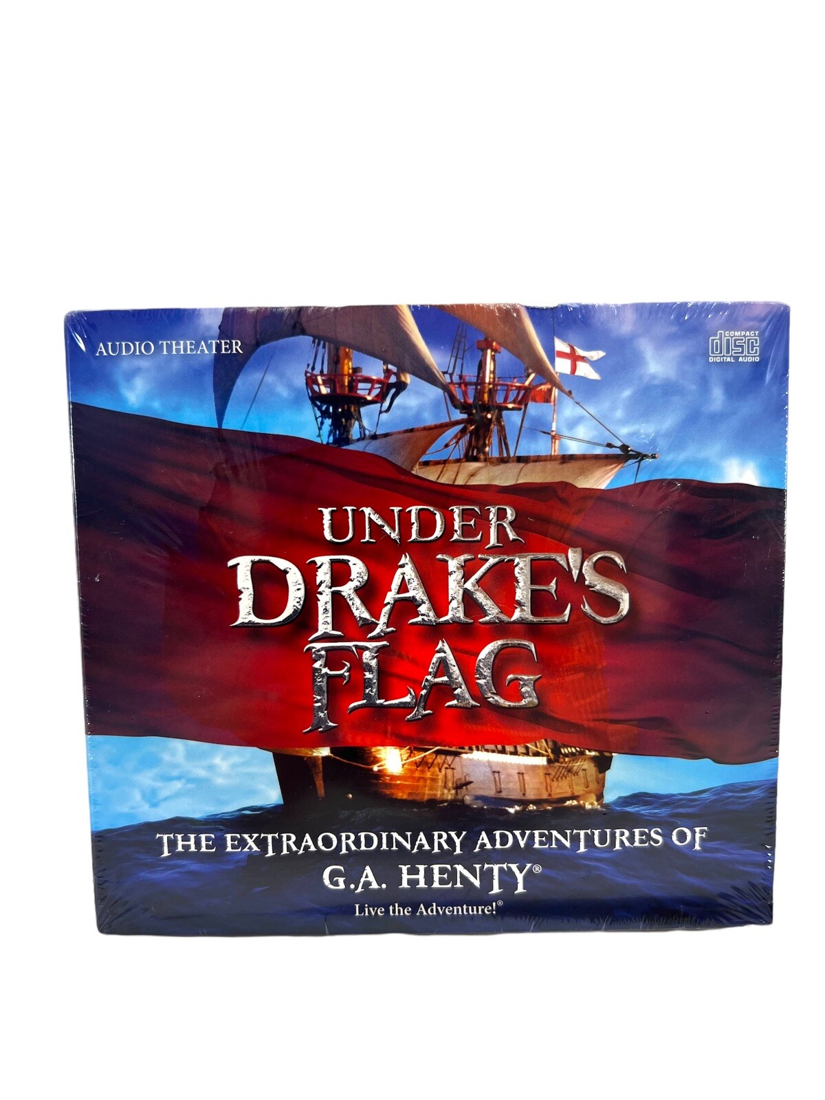 Under Drake’s Flag The Extraordinary Adventures of G.A. Henty Audio Theater CD