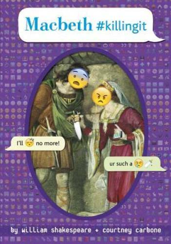 Macbeth #killingit (OMG Shakespeare) — Hardcover By Shakespeare, William — GOOD