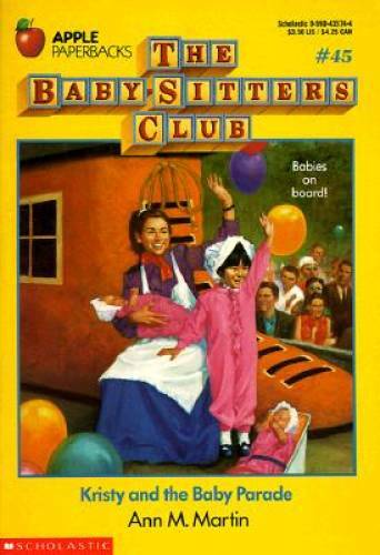 Kristy and the Baby Parade (Baby-Sitters Club #45) — Paperback — GOOD