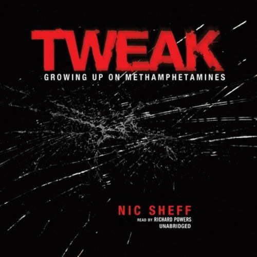 Tweak: Growing Up on Methamphetamines (Library Edition) (AUDIO CD)